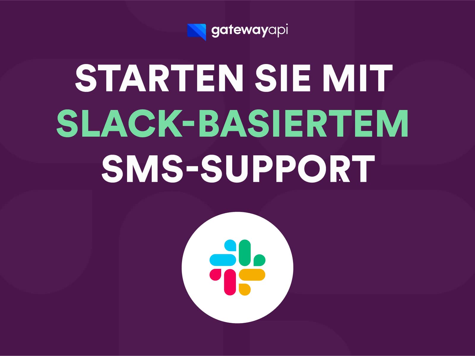 Starten Sie mit Slack-basiertem SMS-Support