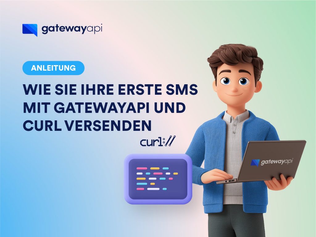 Wie Sie Ihre erste SMS mit GatewayAPI und cURL versenden